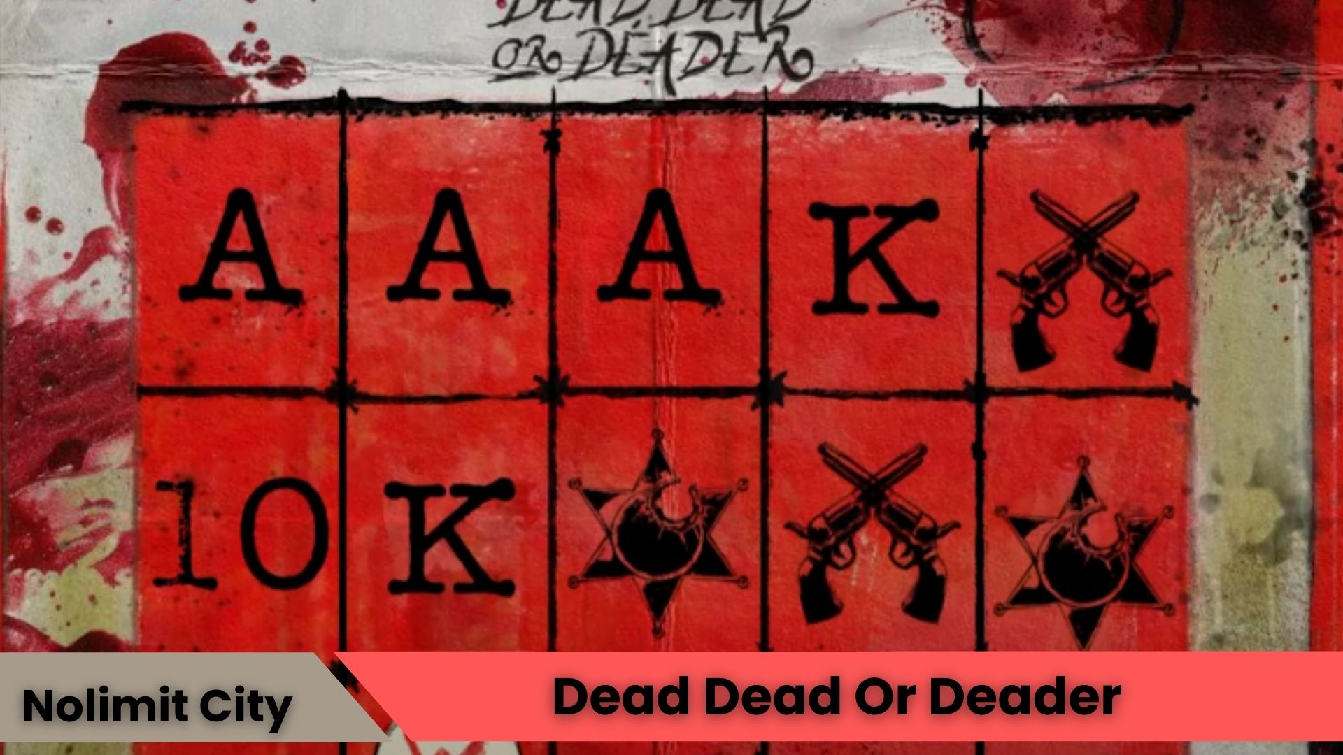 Dead Dead Or Deader Oyna